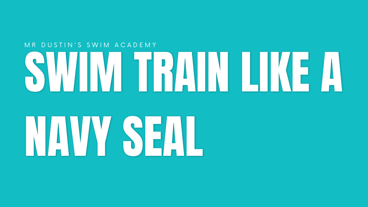 49 - Swim Train like a Navy Seal