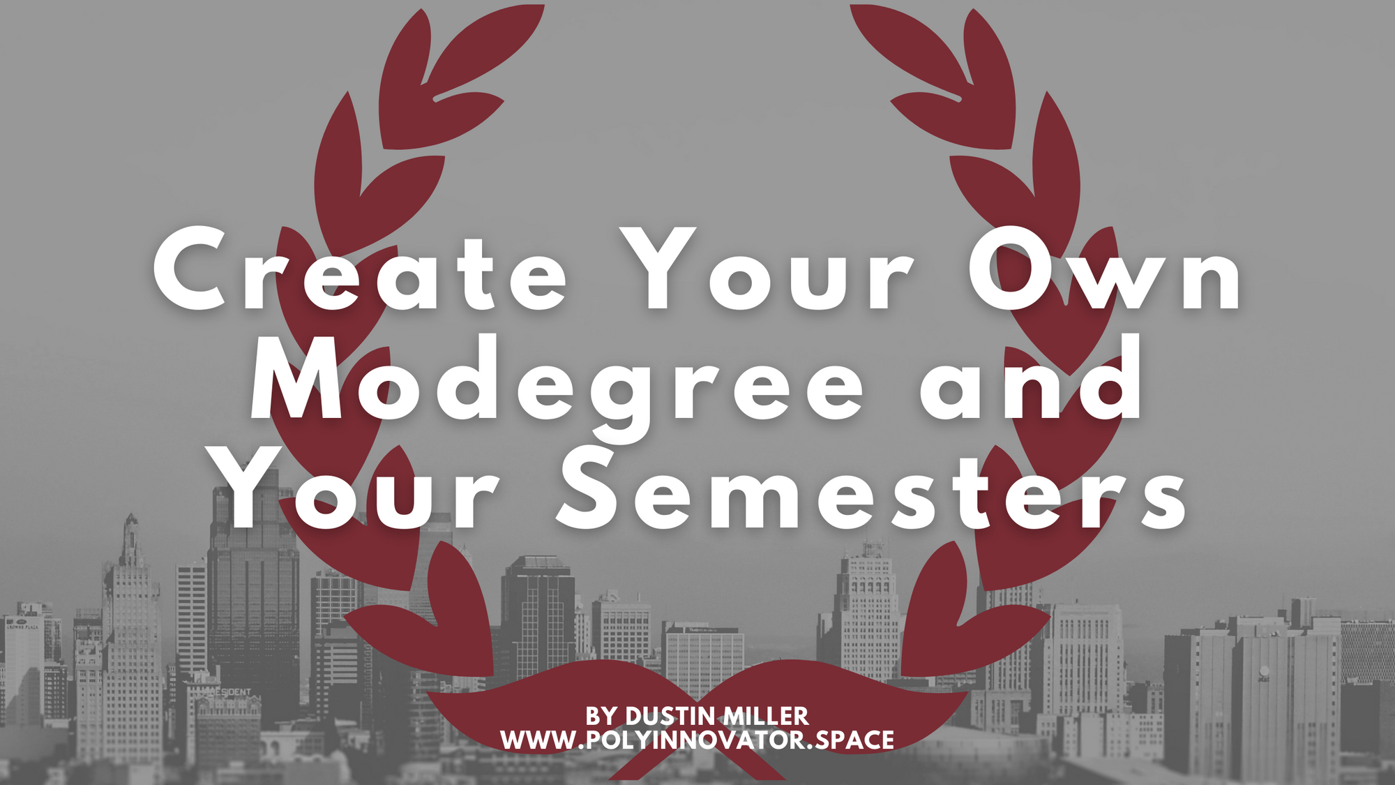 Create Your Own Modegree and Your Semesters