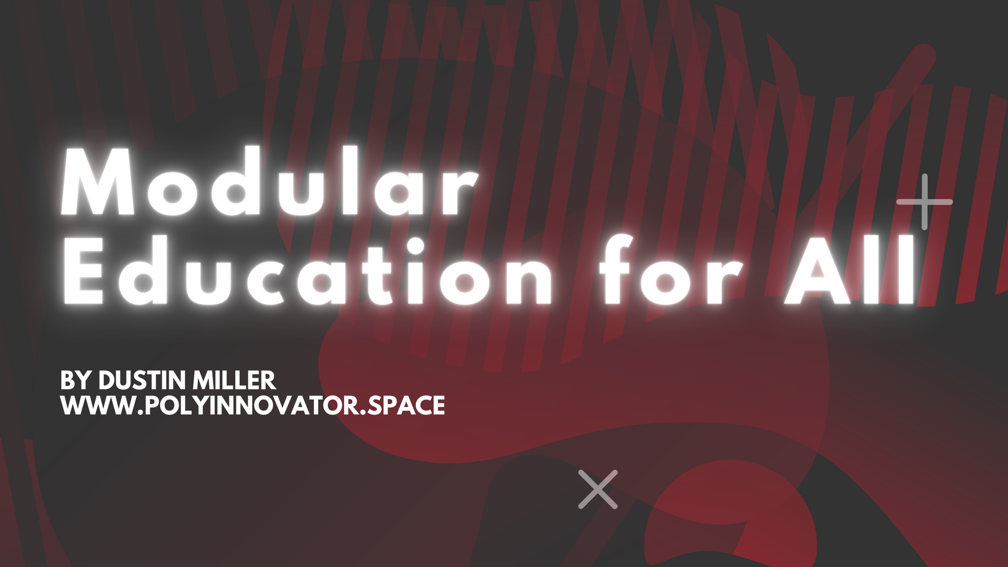 Modular Education for All