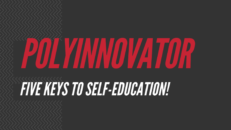 The Five Keys to Self-Education