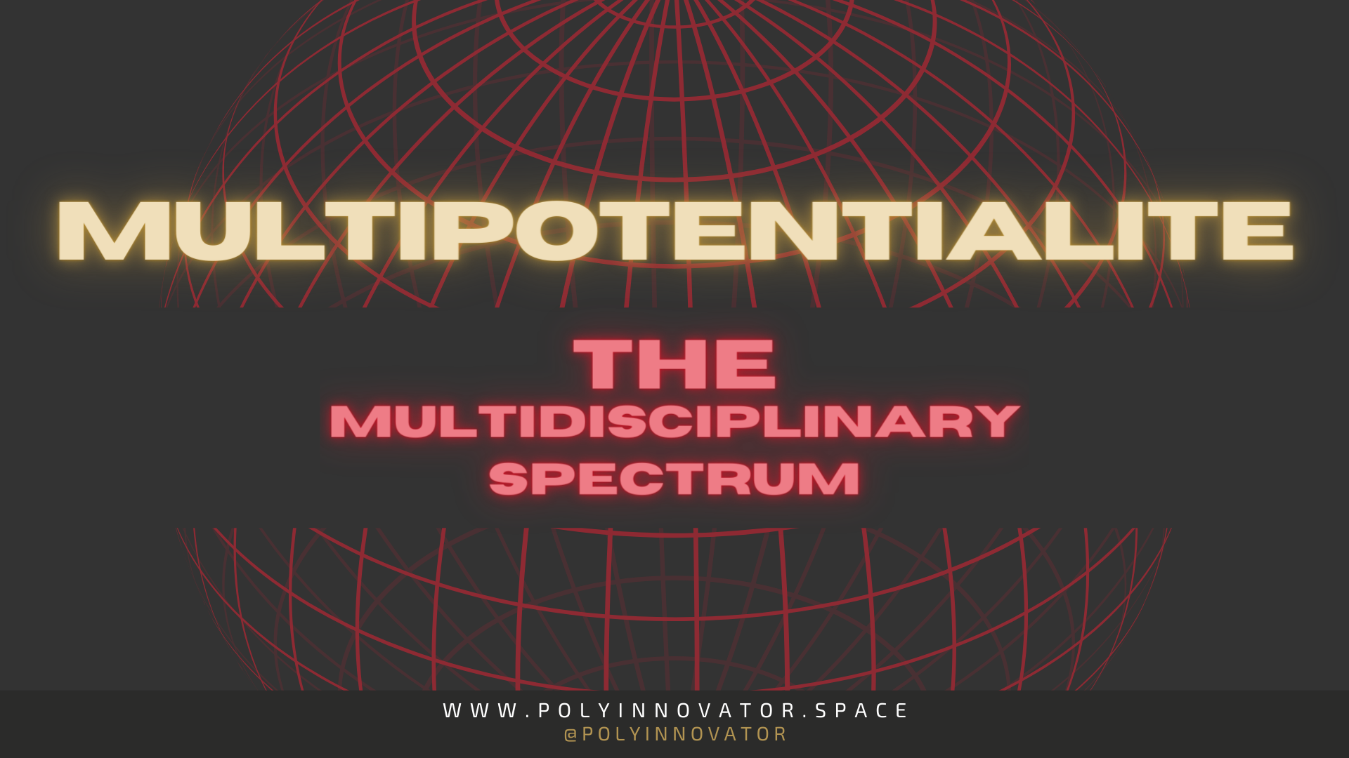 Multipotentialite - The Multidisciplinary Spectrum S01E01