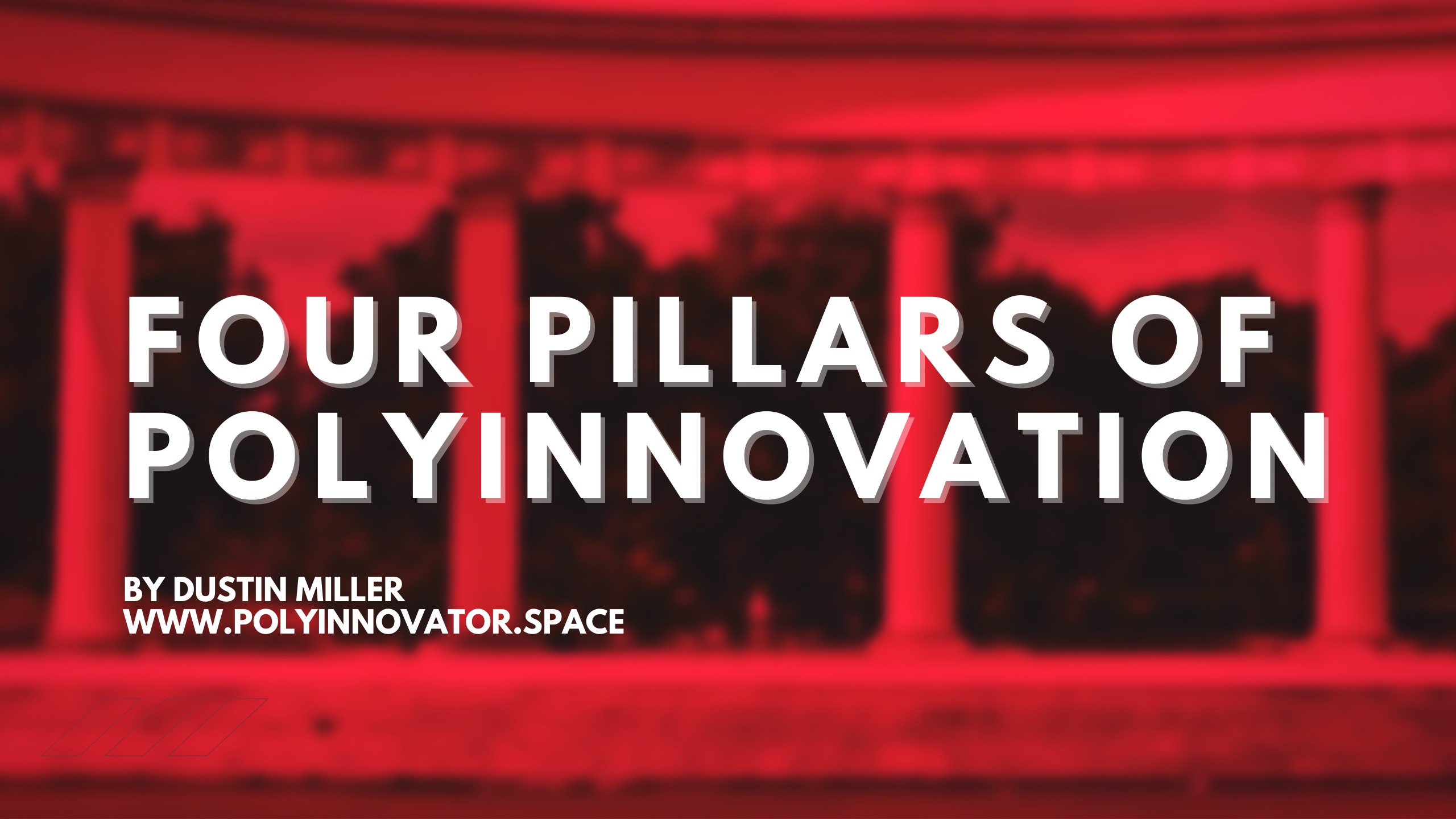 Four Pillars of PolyInnovation