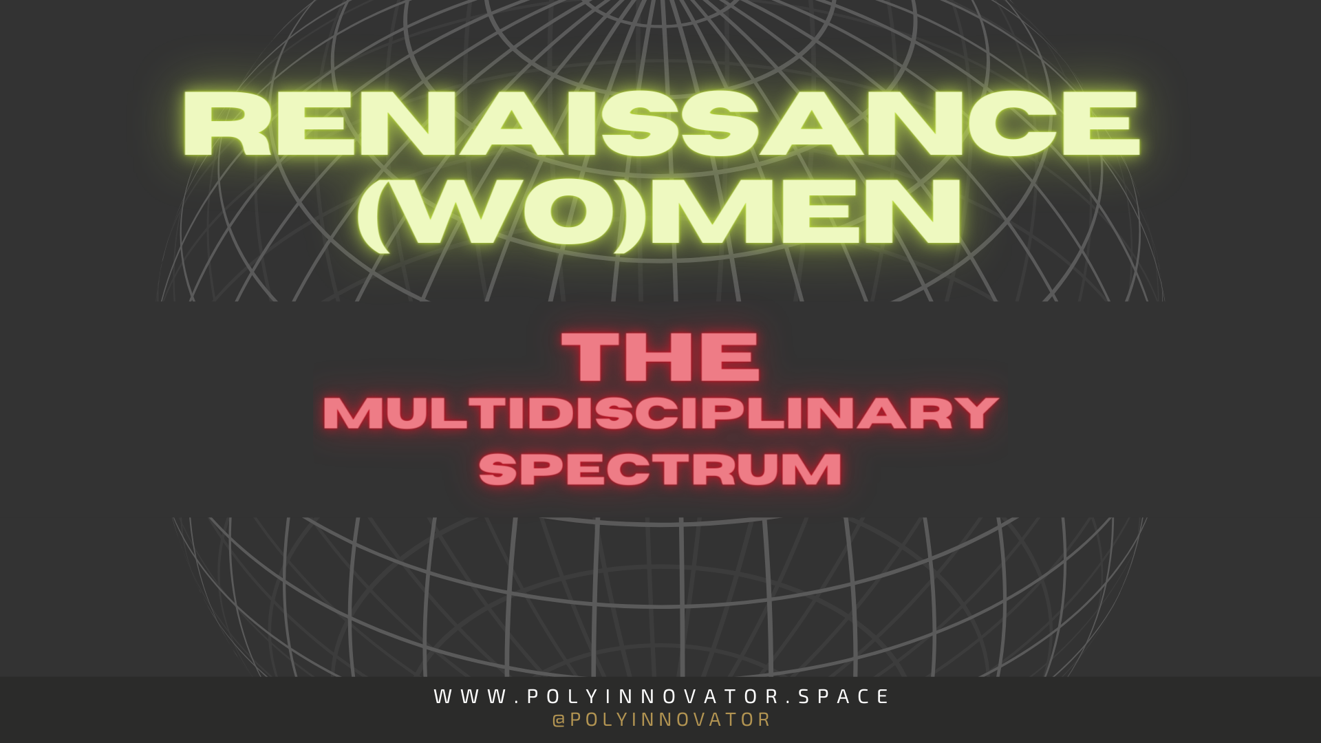 Renaissance (Wo)Men - The Multidisciplinary Spectrum S01E05