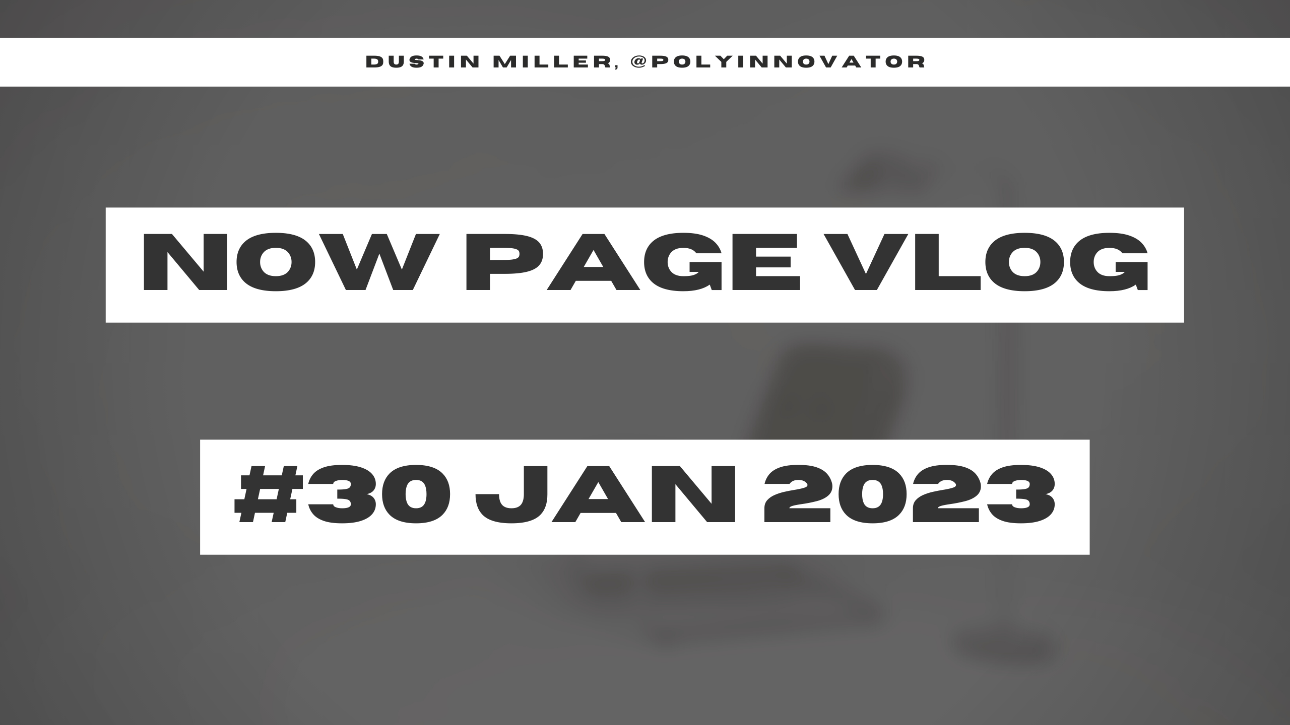 NOW Page #30 Jan 2023