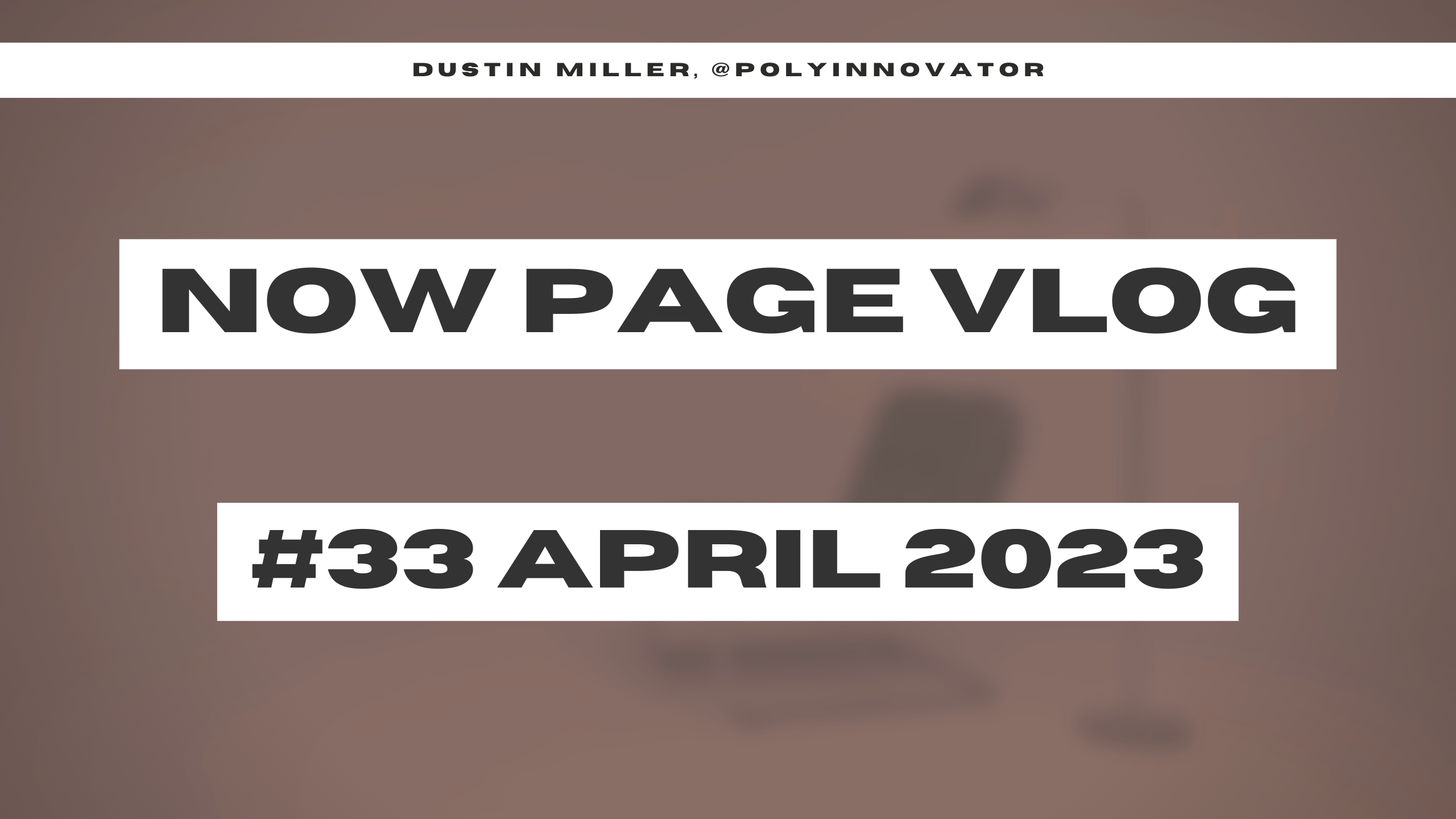 NOW Page #33 April 2023