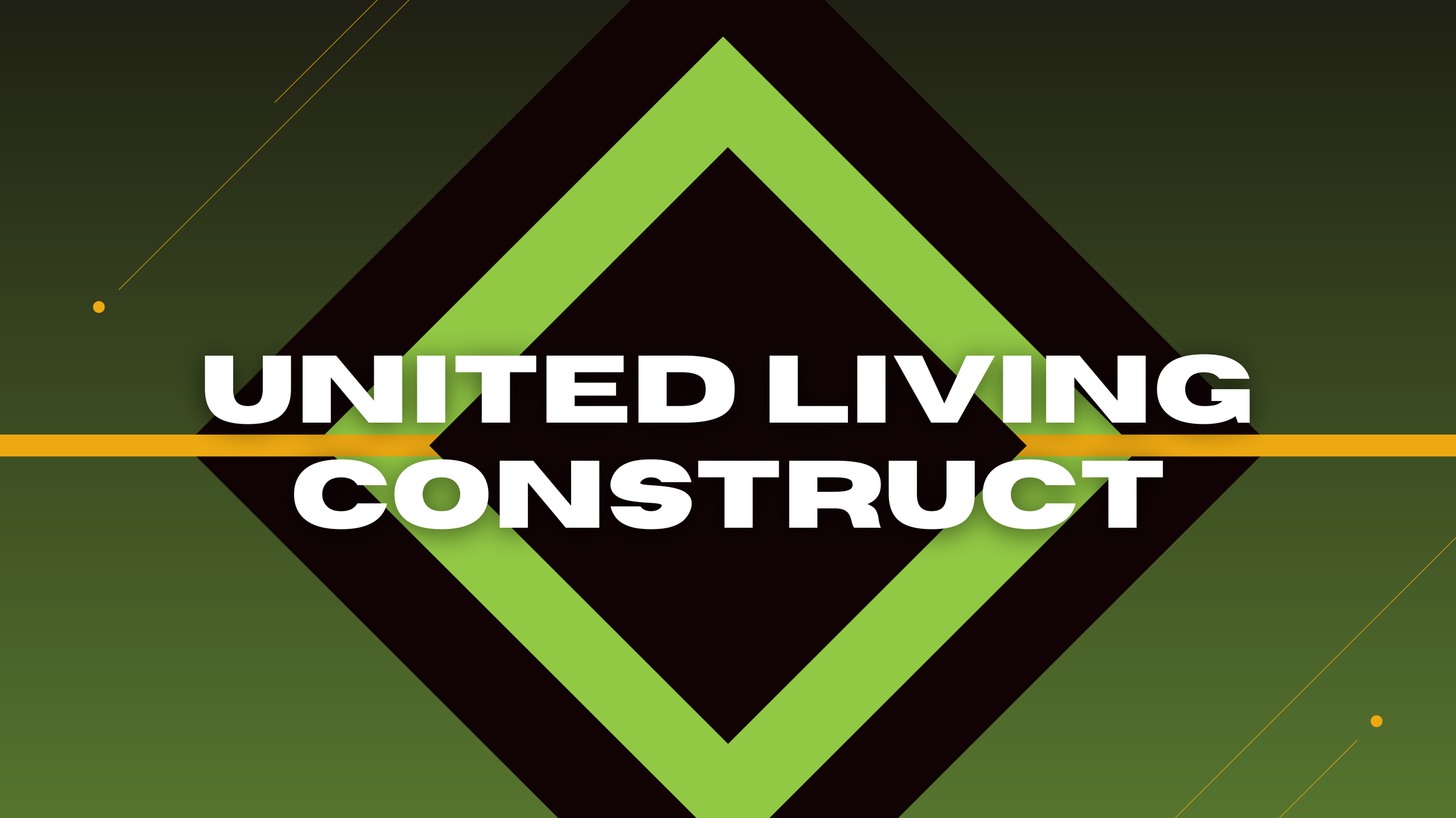 The United Living Construct [U.L.C.]