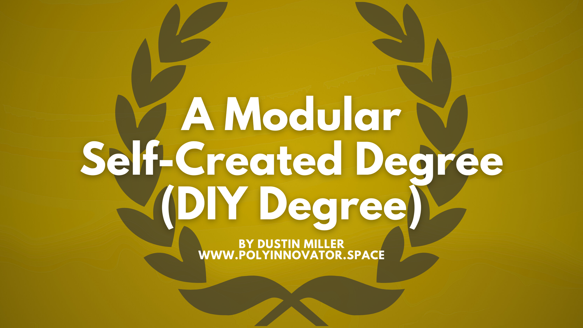 A Modular Self-Created Degree (DIY Degree)