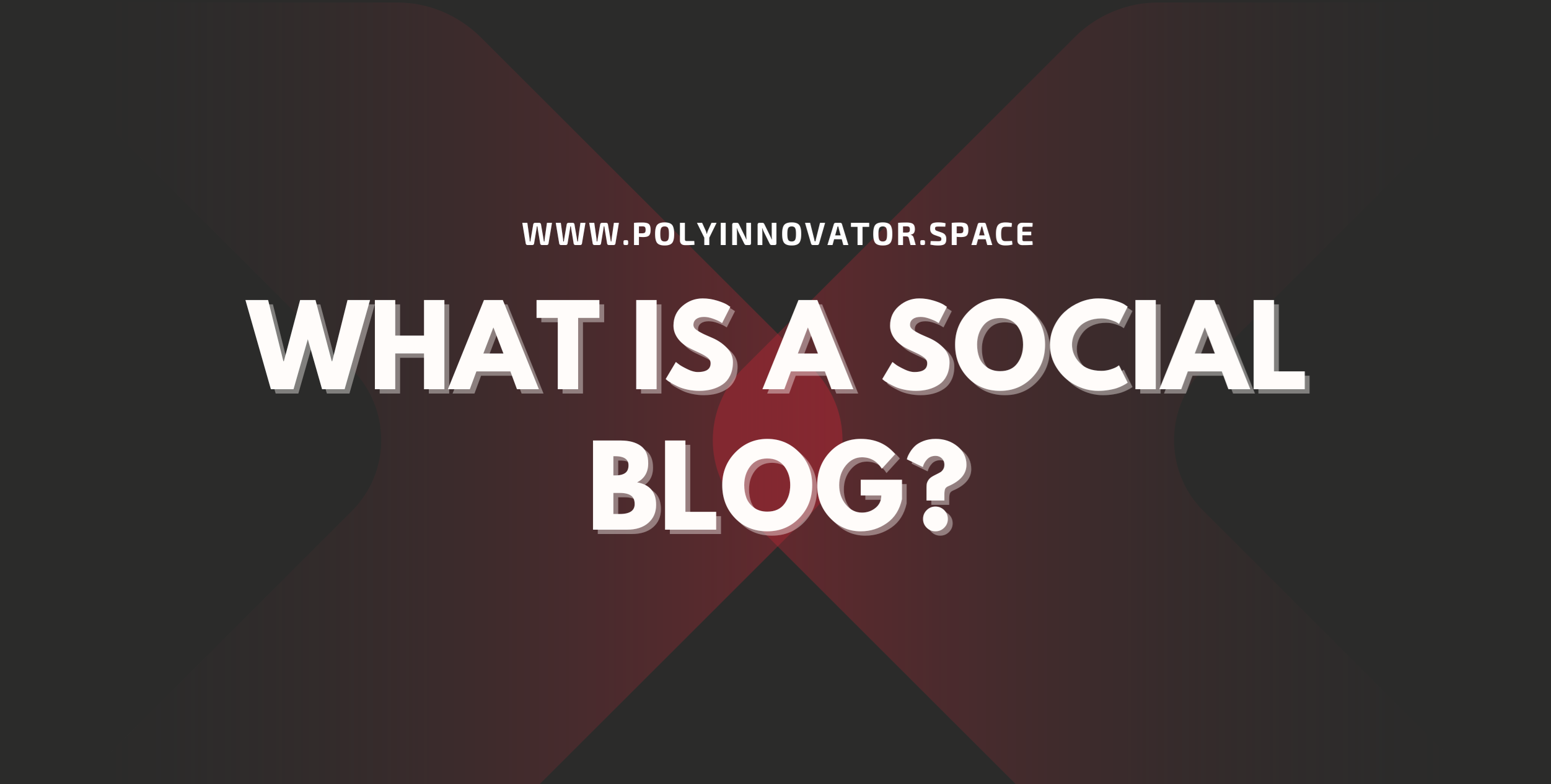 What is a Social Blog?