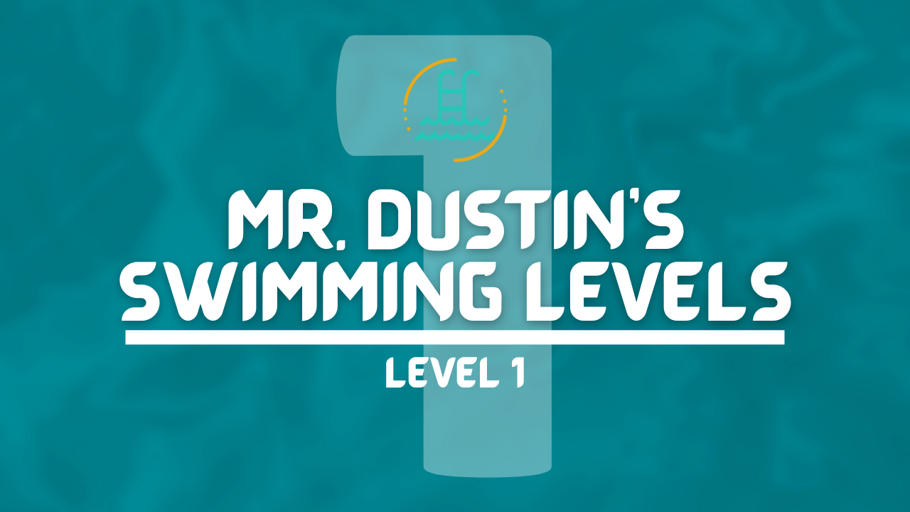 My Swimming Levels Explained - Level 1