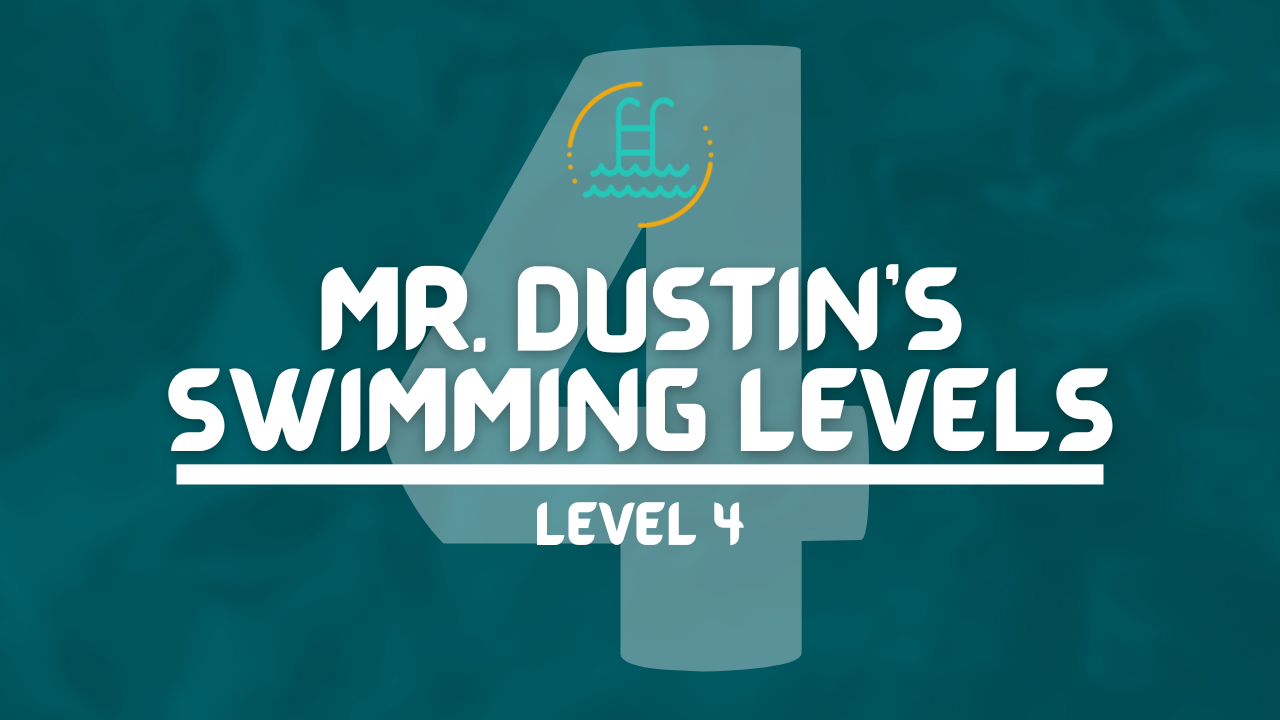 My Swimming Levels Explained - Level 4