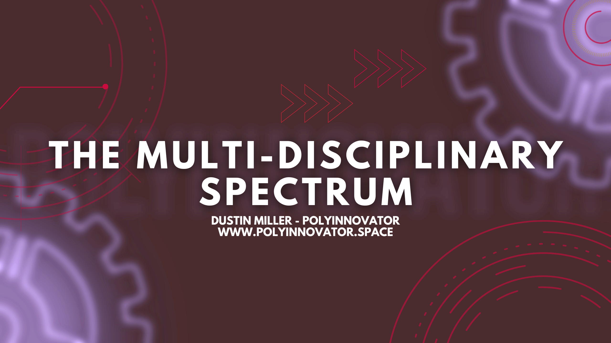 Using The Multi-Disciplinary Spectrum