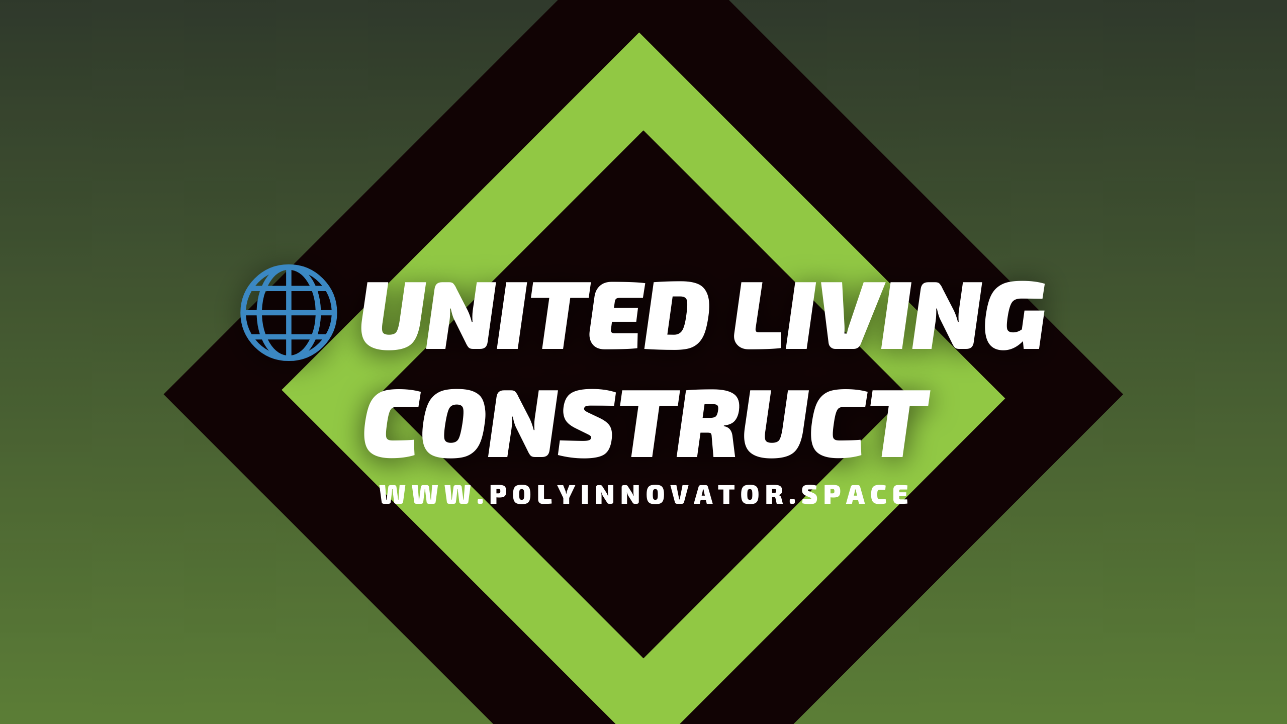 🌐 United Living Construct