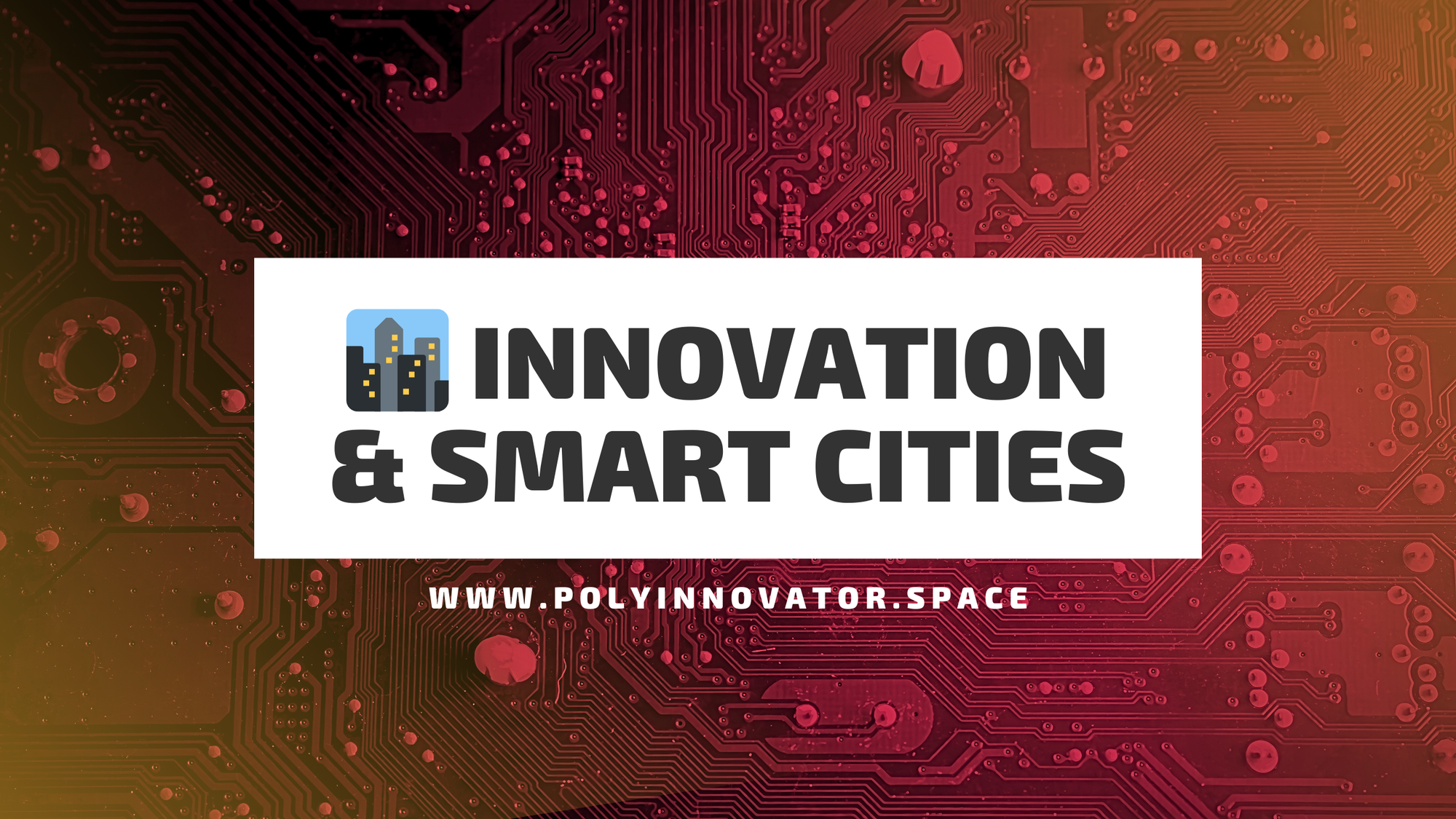 🏙️ Innovation & Smart Cities