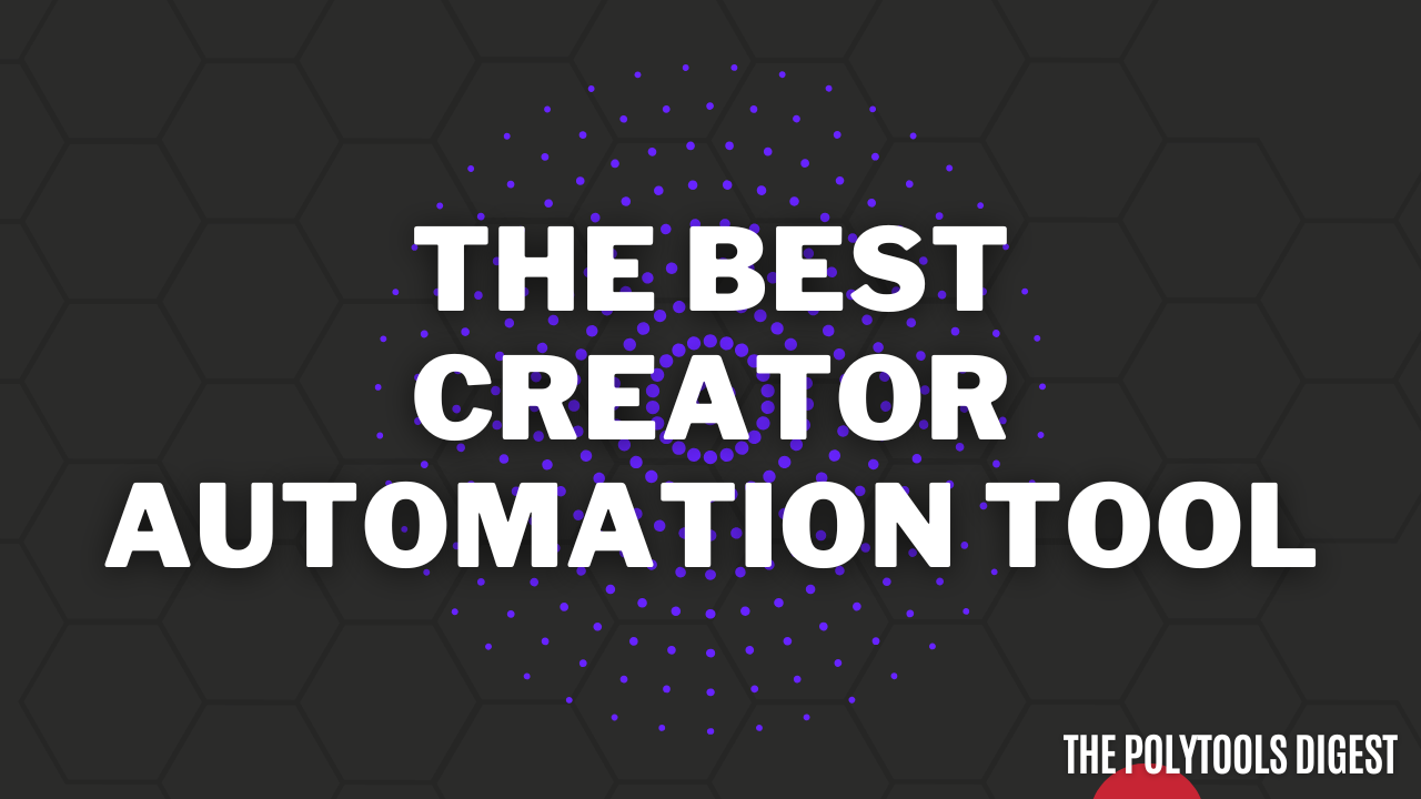 The Best Creator Automation Tool