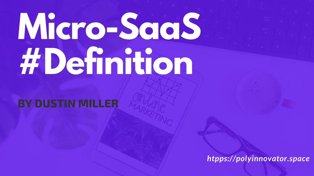 Micro SaaS (Definition)