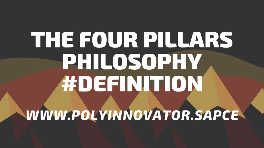 Four Pillars Philosophy (Definition)