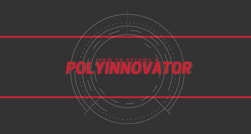 How To Become a PolyInnovator