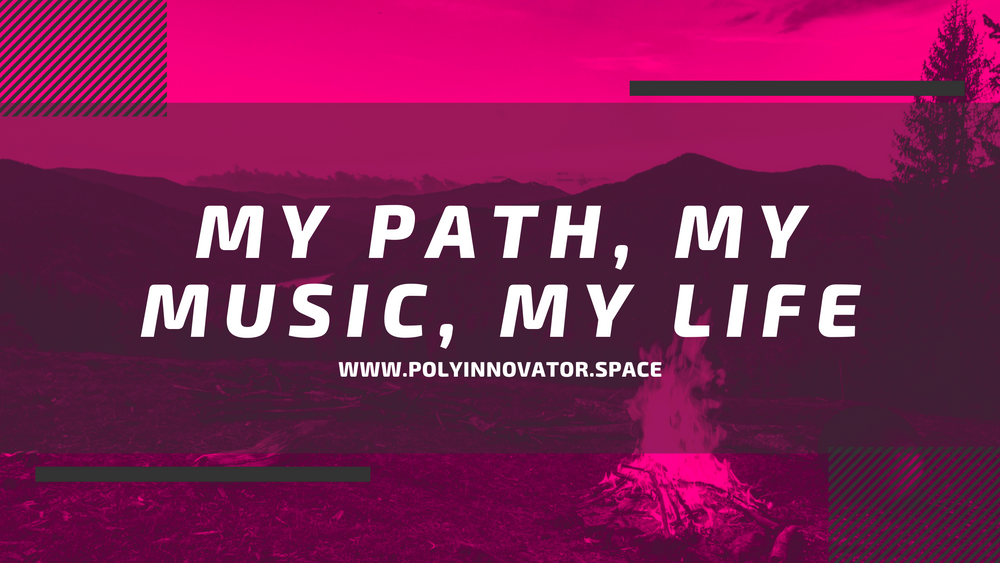 My Path, My Music, My Life