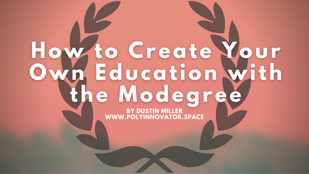How to Create Your Own Education with the Modegree
