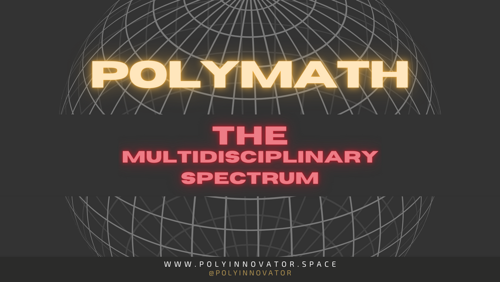 Polymaths - The Multidisciplinary Spectrum S01E06