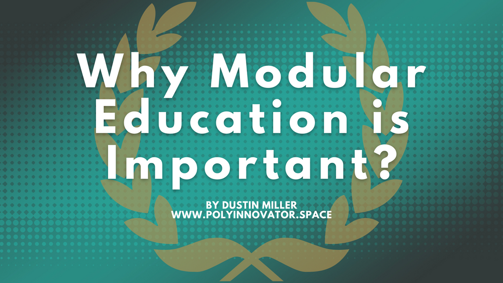 Why Modular Education is Important