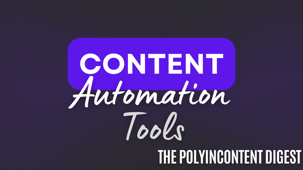 Content Automation Tools