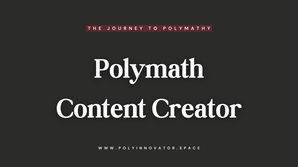 Polymath Content Creator
