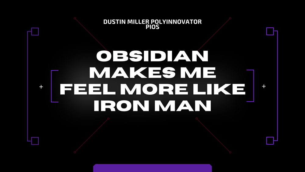 Obsidian makes me feel more like Iron Man