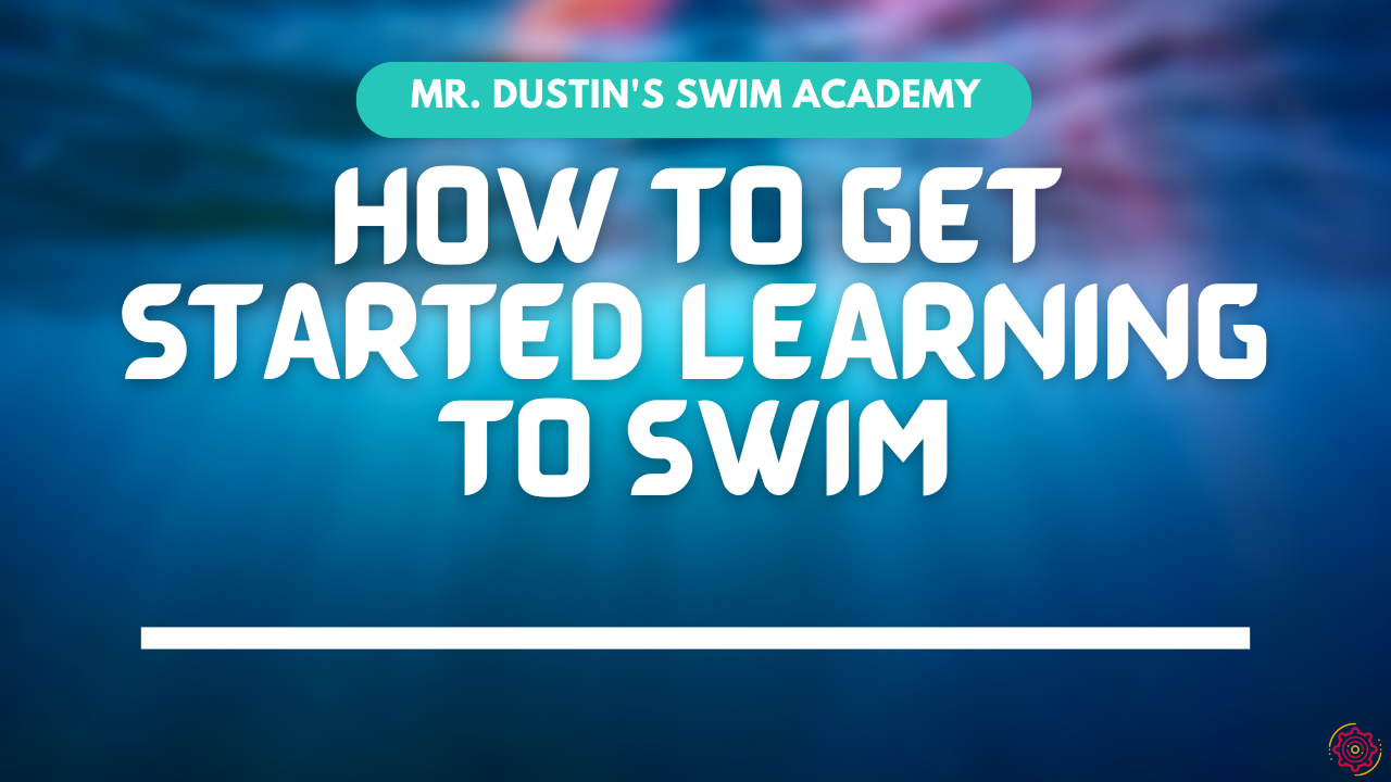 How to Get Started Learning to Swim