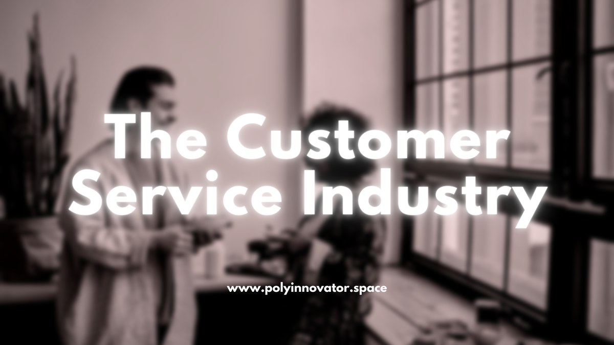 Customer Service Industry