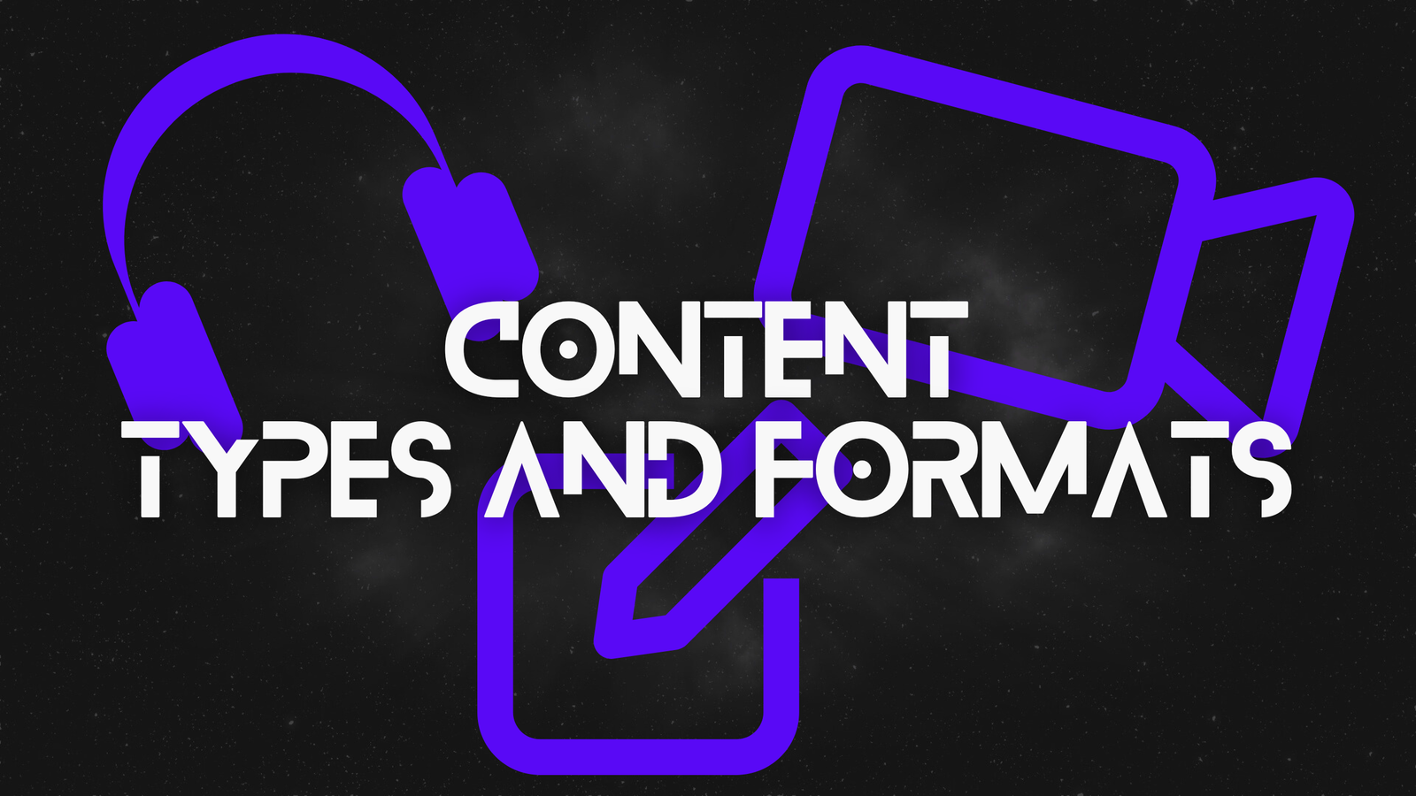Content Formats and Content Types