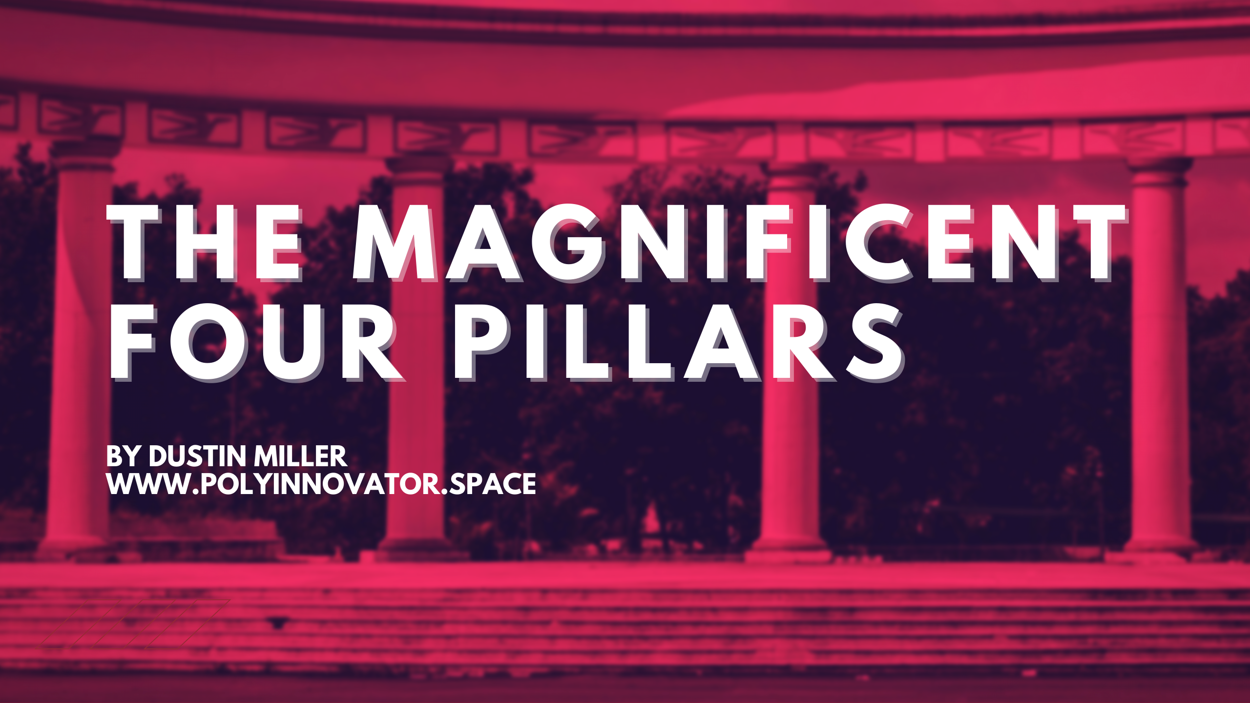 The Magnificent Four Pillars