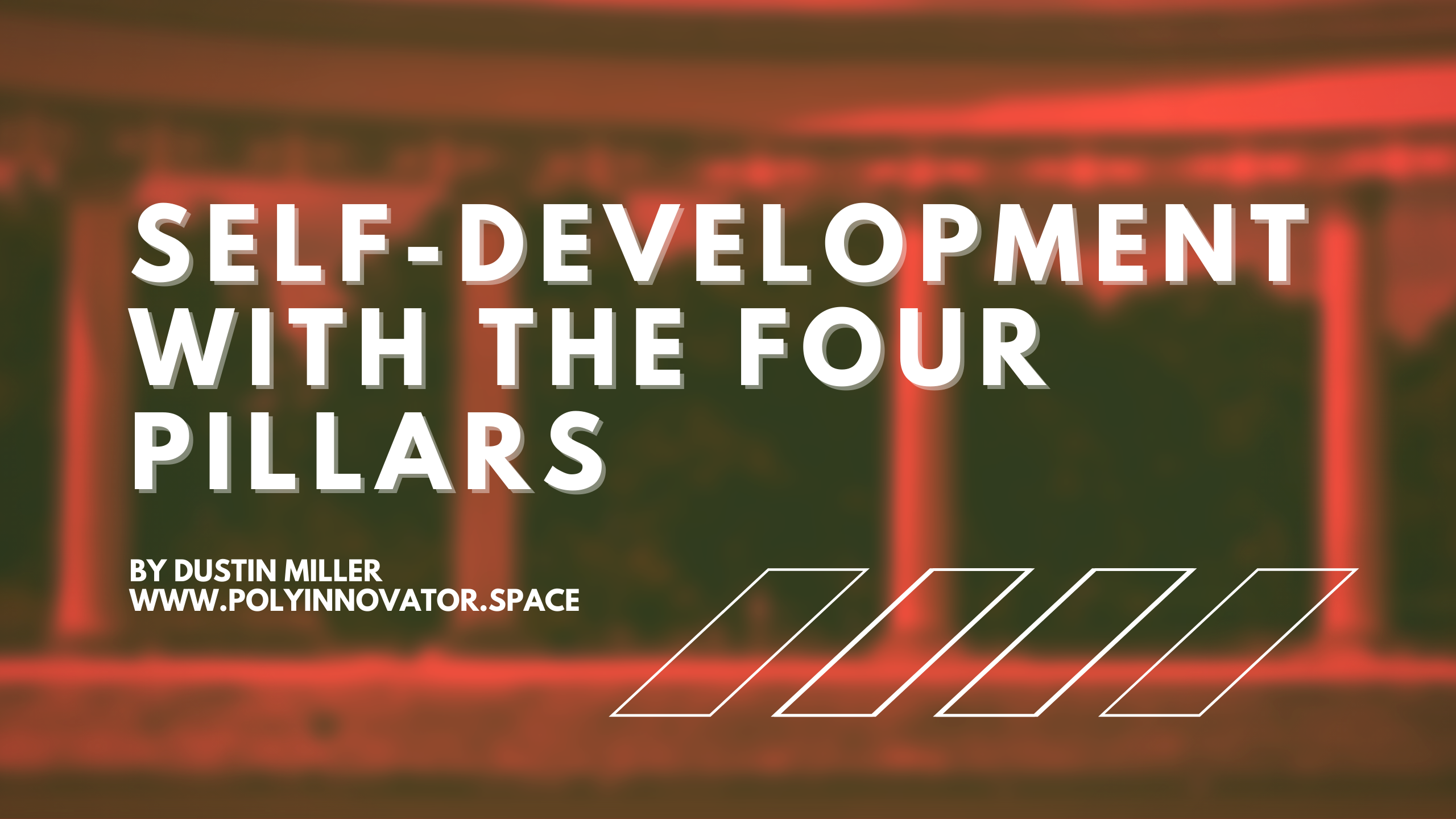 Self-Development with the Four Pillars