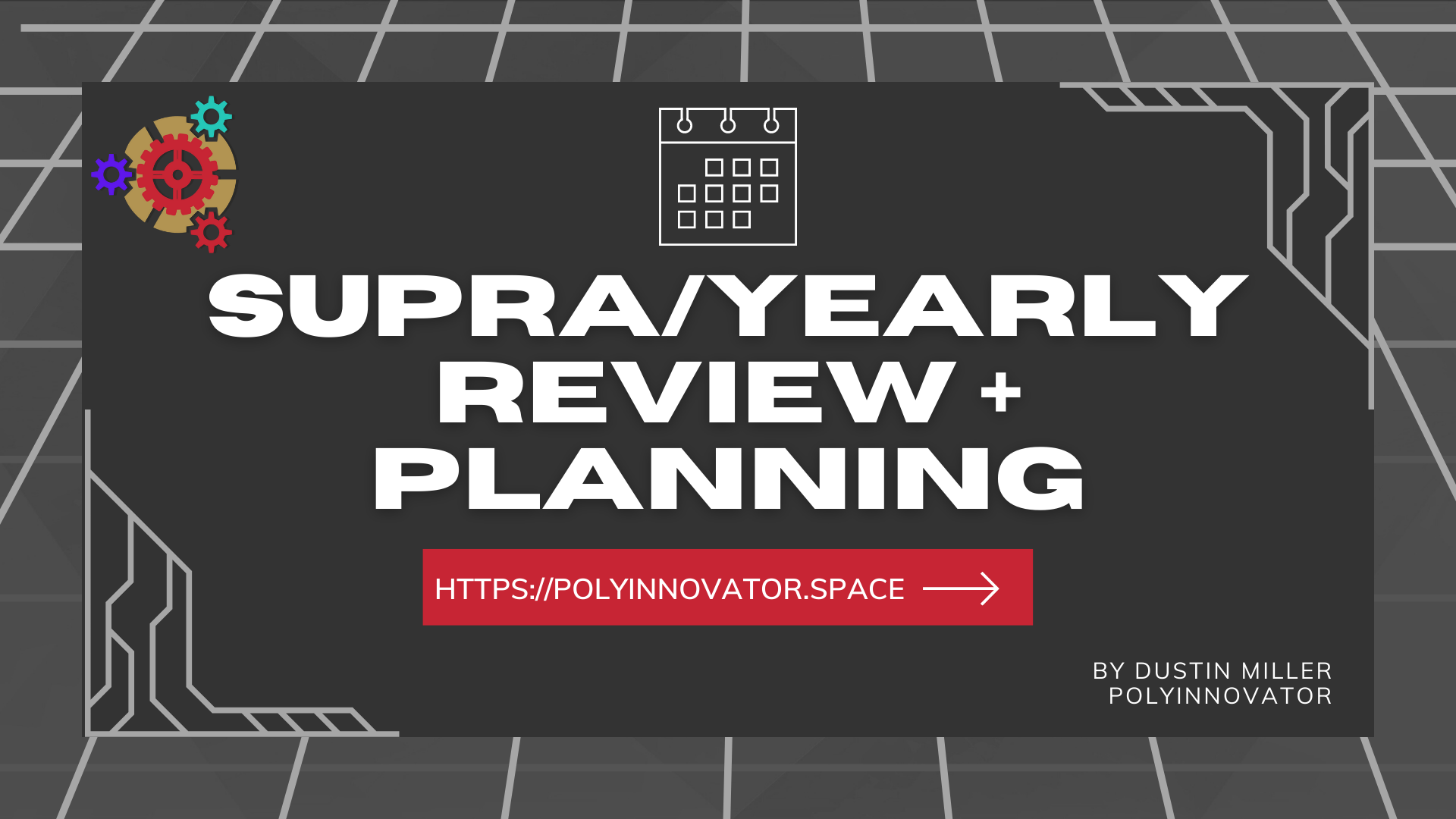 Supra/Yearly - Review + Planning