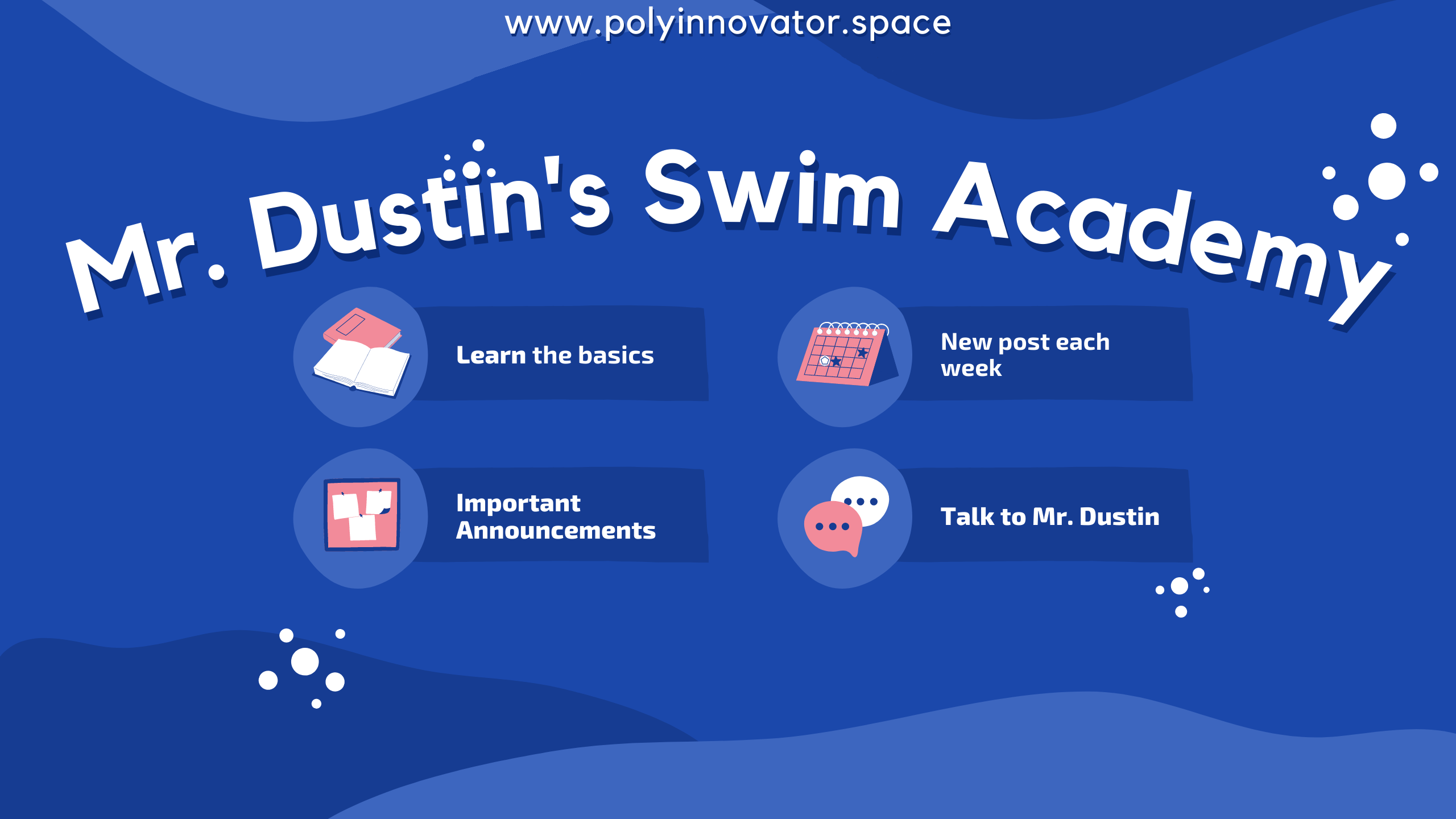 Why Mr. Dustin's Swim Academy?