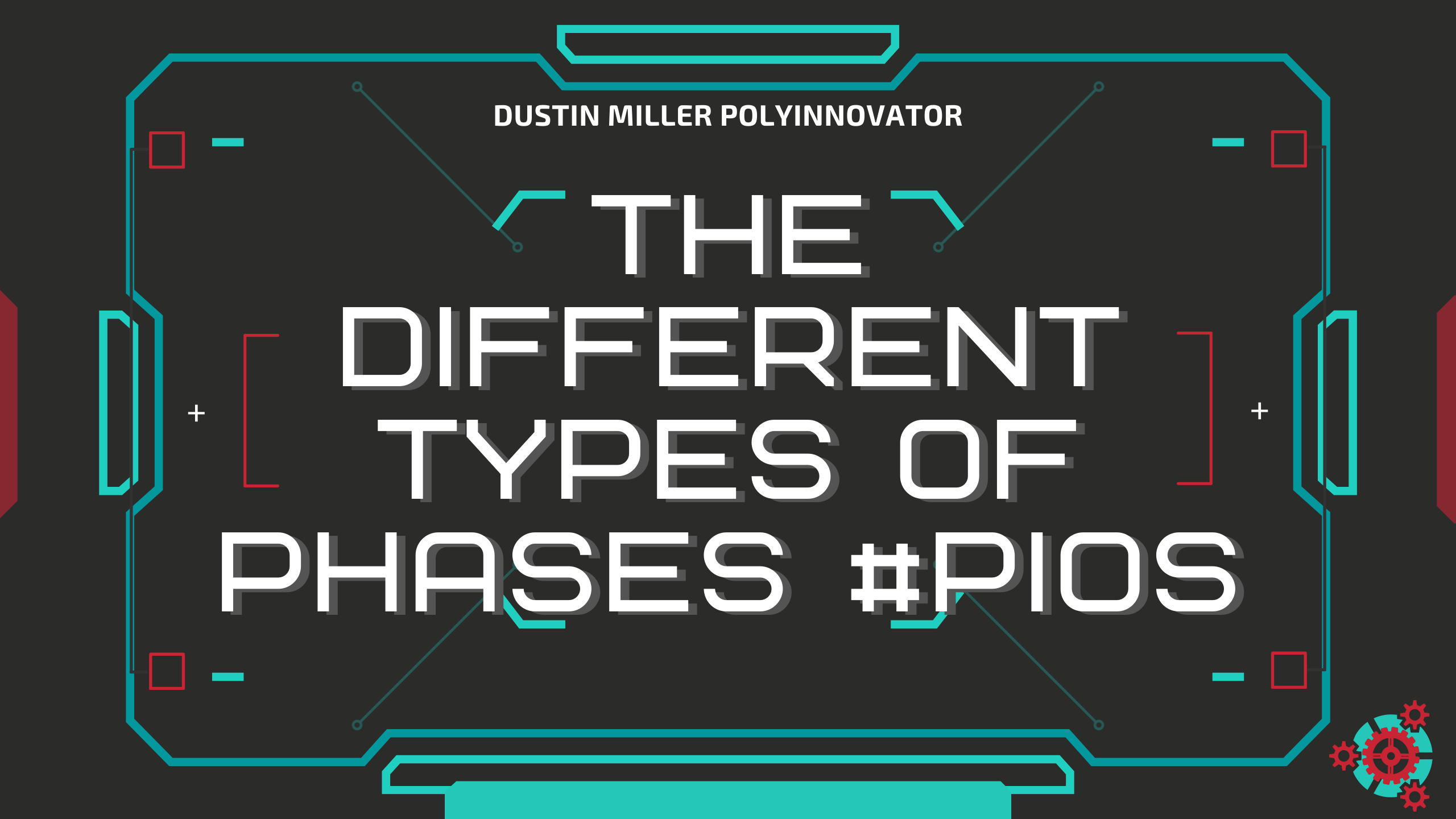 The Different Types of Phases #PIOS