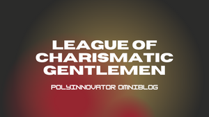 League of Charismatic Gentlemen