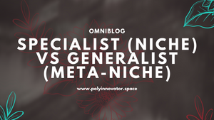 Specialist (Niche) vs Generalist (Meta-Niche)