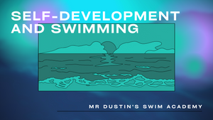 Self-Development and Swimming
