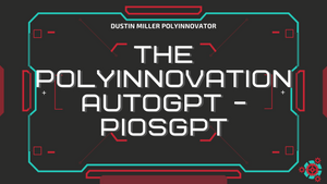 The PolyInnovation AutoGPT - PIOSgpt