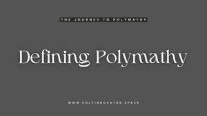 Defining Polymathy
