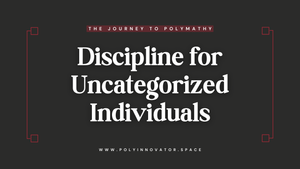 Discipline for Uncategorized Individuals