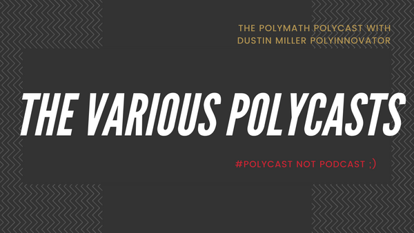 The Various PolyCasts